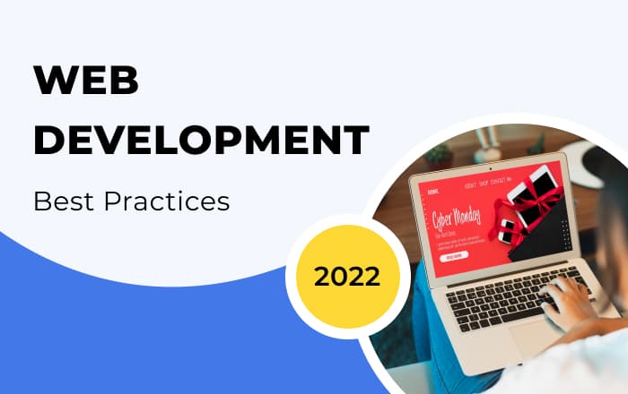 Best practices for web development in 2022