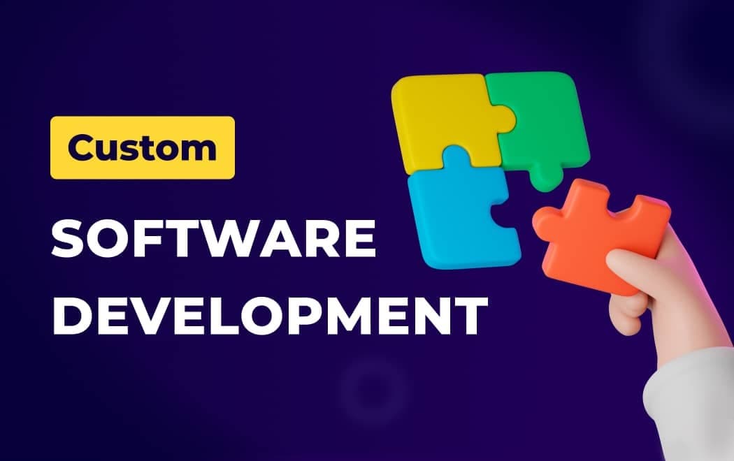 Custom software development