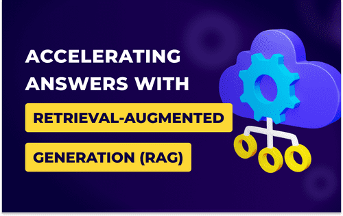 Accelerating Answers with Retrieval‑Augmented Generation (RAG)