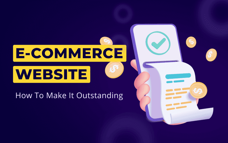 How to make an outstanding e-commerce website